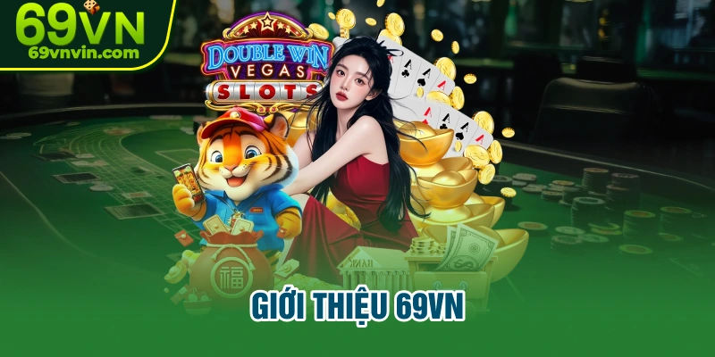Giới thiệu 69VN